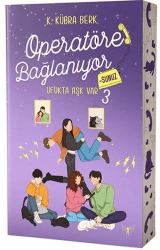 Operatöre Bağlanıyorsunuz 3 - Ufukta Aşk Var K. Kübra Berk