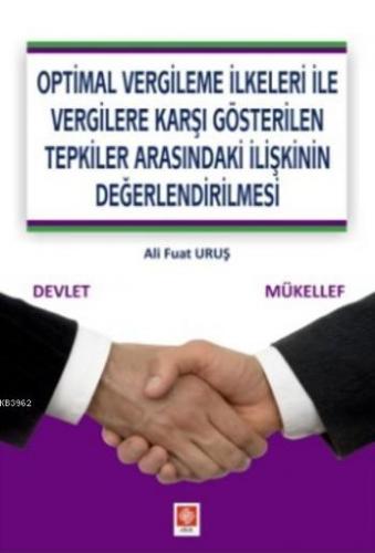 Optimal Vergileme İlkeleri ile Vergilere Karşı Gösterilen Tepkiler Ali