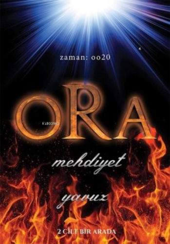 Ora - Mehdiyet (2 Cilt Bir Arada) Yavuz