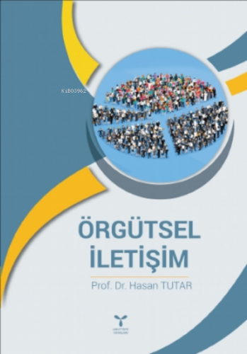 Örgütsel İletişim Hasan Tutar