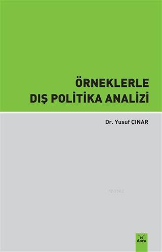 Örneklerle Dış Politika Analizi Yusuf Çınar