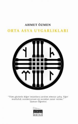 Orta Asya Uygarlıkları Ahmet Özmen