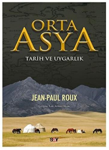 Orta Asya Jean Paul Roux