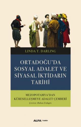 Ortadoğu'da Sosyal Adalet ve Siyasalar İktidarın Tarihi Linda T. Darli