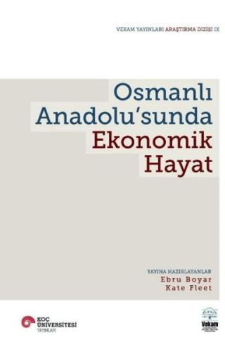 Osmanlı Anadolu’Sunda Ekonomik Hayat Ebru Boyar