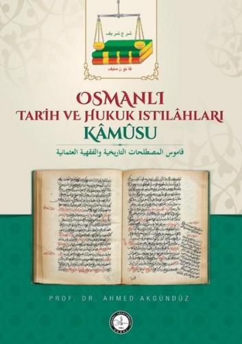 Osmanlı Tarih ve Hukuk Istılahları Kamusu Ahmed Akgündüz