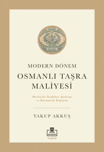 Osmanlı Taşra Maliyesi Yakup Akkuş