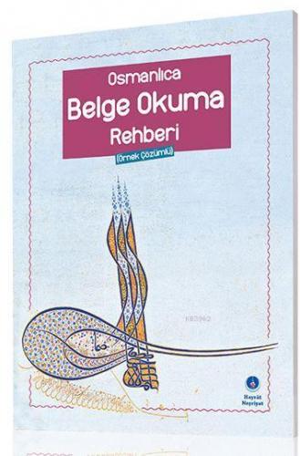 Osmanlıca Belge Okuma Rehberi Metin Uçar