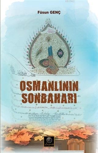 Osmanlının Sonbaharı Füsun Genç