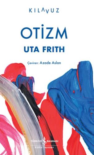 Otizm Uta Frıth