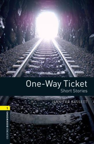 Oxford Bookworms 1 - One-Way Ticket - Short Stories (CD'li) Jennifer B