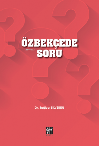 Özbekçede Soru Tuğba Bilveren