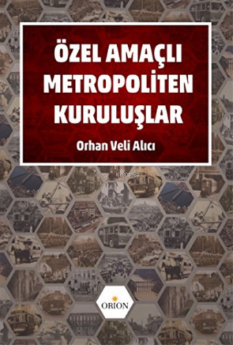 Özel Amaçlı Metropoliten Kuruluşlar Orhan Veli Alıcı