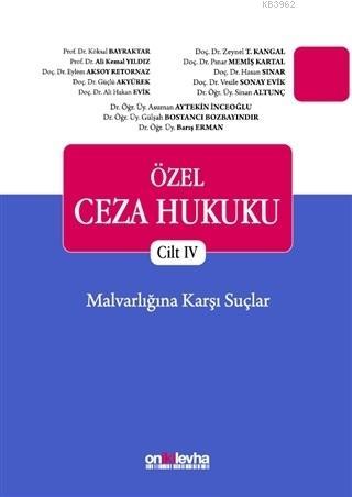 Özel Ceza Hukuku - Cilt 4 Malvarlığına Karşı Suçlar Eylem Aksoy Retorn