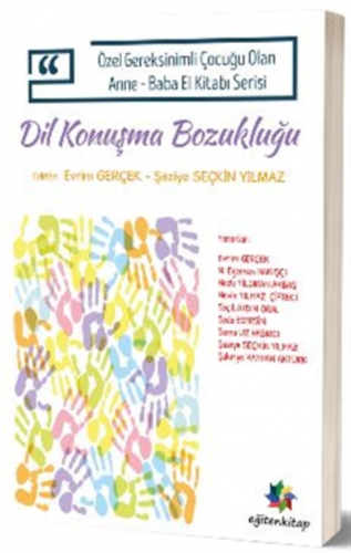 Özel Gereksinimli Çocuğu Olan Anne-baba El Kitabı Serisi Evrim Gerçek