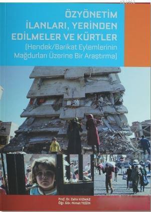 Özyönetim İlanları, Yerinden Edilmeler Ve Kürtler Zahir Kızmaz