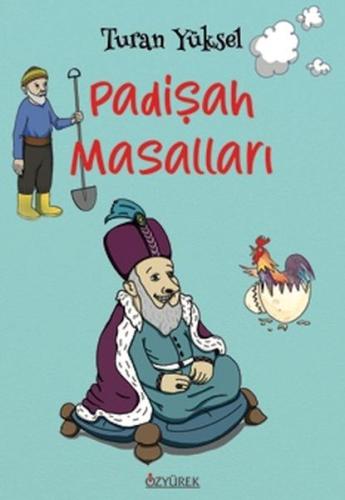 Padişah Masalları Turan Yüksel