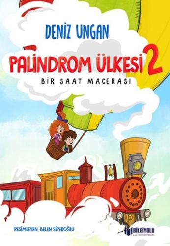 Palindrom Ülkesi 2: Bir Saat Macerası Deniz Ungan