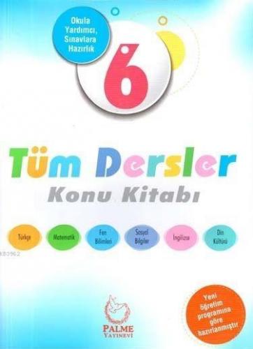 Palme Yayınları 6. Sınıf Tüm Dersler Konu Kitabı Palme