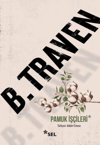 Pamuk İşçileri B. Traven