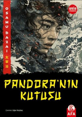 Pandora’nın Kutusu Osamu Dazai