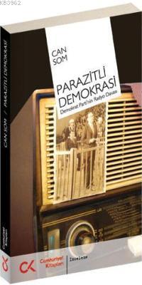 Parazitli Demokrasi Can Som