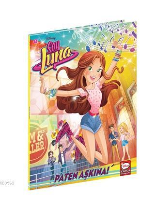 Paten Aşkına! - Disney Soy Luna Kolektif