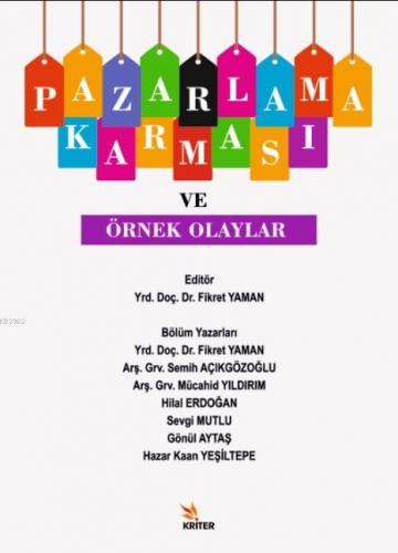 Pazarlama Karması Ve Örnek Olaylar Fikret Yaman