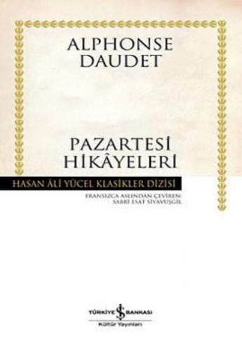 Pazartesi Hikayeleri - Hasan Ali Yücel Klasikleri (Ciltli) Alphonse Da