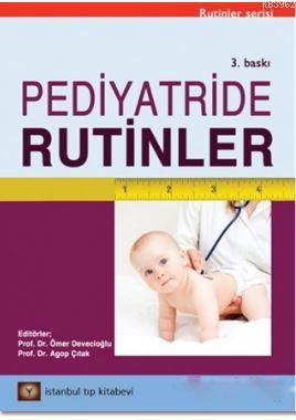 Pediyatride Rutinler Ömer Devecioğlu