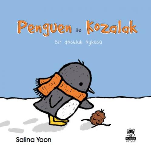 Penguen ile Kozalak Salina Yoon