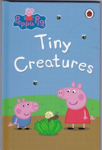 Peppa Pig - Tiny Creatures