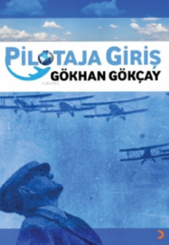 Pilotaja Giriş Gökhan Gökçay