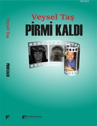 Pirmi Kaldı Veysel Taş