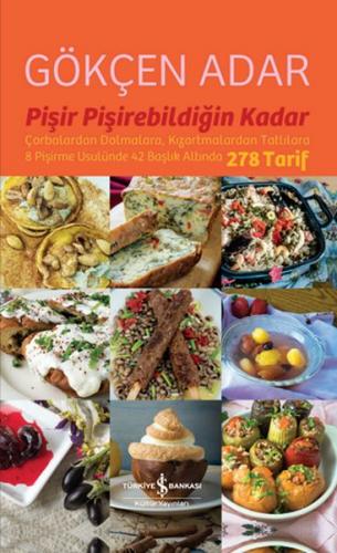 Pişir Pişirebildiğin Kadar Gökçen Adar