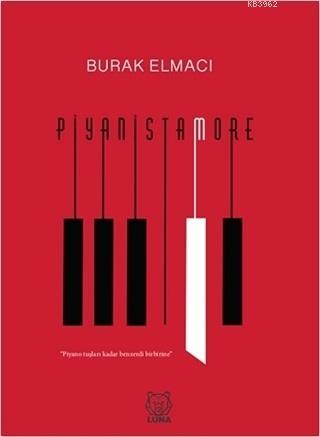 Piyanistamore Burak Elmacı