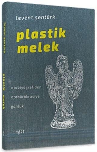 Plastik Melek Levent Şentürk