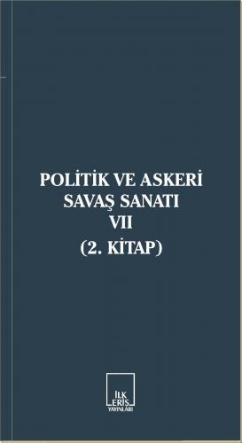 Politik ve Askeri Savaş Sanatı VII Kolektif