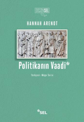 Politikanın Vaadi Hannah Arendt