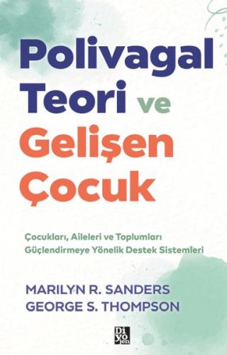 Polivagal Teori Ve Gelişen Çocuk Marilyn R. Sanders ve George S. Thomp