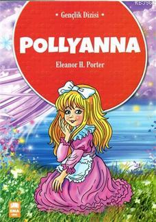 Pollyanna Eleanor H.Porter