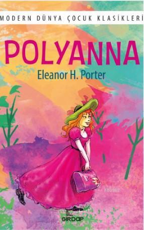 Polyanna Eleanor H. Porter