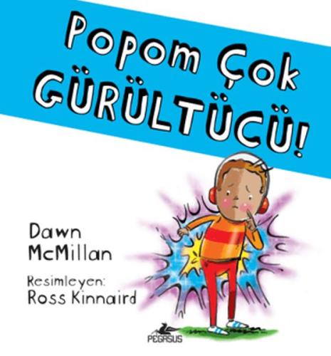 Popom Çok Gürültücü! Dawn McMillan