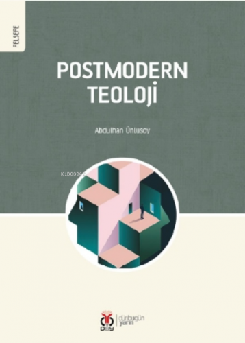 Postmodern Teoloji Abdulhan Ünlüsoy