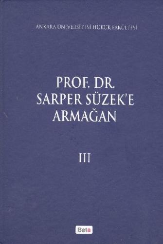 Prof. Dr. Sarper Süzek'e Armağan (3 Cilt Takım) Kolektif