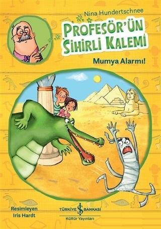 Profesör'ün Sihirli Kalemi - Mumya Alarmı! Nina Hundertschnee