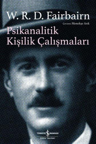 Psikanalitik Kişilik Çalışmaları W. R. D. Faırbaırn