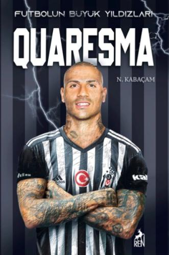 Quaresma - Futbolun Büyük Yıldızları N.Kabaçam