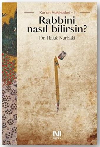 Rabbini Nasıl Bilirsin? Haluk Nurbaki