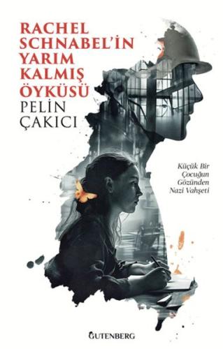 Rachel Schnabel'in Yarım Kalmış Öyküsü Pelin Çakıcı